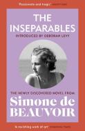 The Inseparables di Simone De Beauvoir edito da Random House UK Ltd