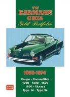 VW Karmann Ghia Gold Portfolio 1955-1974 edito da Brooklands Books Ltd