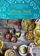 Saffron Soul di Mira Manek edito da Jacqui Small