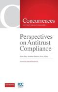 Perspectives On Antitrust Compliance edito da Institute Of Competition Law