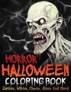 Horror Halloween Coloring Book di Charles King edito da Happy Times Books