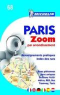 Paris Par Arrondissement - Zoomed City Plan edito da Michelin Editions Des Voyages