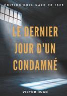 Le Dernier Jour d'un condamné di Victor Hugo edito da Books on Demand