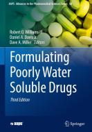 Formulating Poorly Water Soluble Drugs edito da Springer International Publishing