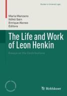 The Life and Work of Leon Henkin edito da Springer International Publishing