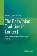 The Darwinian Tradition in Context edito da Springer International Publishing