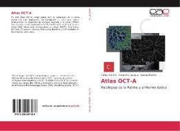 Atlas OCT-A di Carlos Agüero, Alejandro Lavaque, Natalia Ramón edito da Editorial Académica Española
