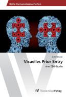 Visuelles Prior Entry di Esther Drexler edito da AV Akademikerverlag