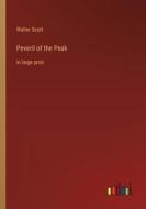Peveril of the Peak di Walter Scott edito da Outlook Verlag