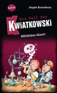 Ein Fall für Kwiatkowski (27). Milchtüten-Alarm! di Jürgen Banscherus edito da Arena Verlag GmbH