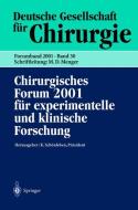 Chirurgisches Forum 2001 für experimentelle und klinische Forschung edito da Springer Berlin Heidelberg