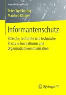 Informantenschutz di Manfred Kloiber, Peter Welchering edito da Springer Fachmedien Wiesbaden
