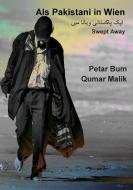 Als Pakistani in Wien di Petar Bum, Qumar Malik edito da Books on Demand
