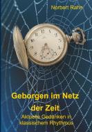 Geborgen im Netz der Zeit di Norbert Rahn edito da tredition