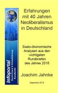 Erfahrungen mit 40 Jahren Neoliberalismus in Deutschland di Joachim Jahnke edito da Books on Demand