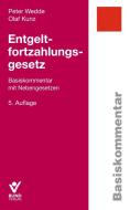 Entgeltfortzahlungsgesetz di Peter Wedde, Olaf Kunz edito da Bund-Verlag GmbH