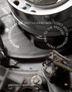 40 Years Videoart.de: Digital Heritage: Video Art in Germany from 1963 to the Present edito da Hatje Cantz Publishers