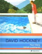 David Hockney di Paul Melia, Ulrich Luckhardt edito da Prestel