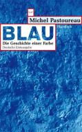 Blau di Michel Pastoureau edito da Wagenbach Klaus GmbH