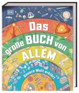 Das große Buch von Allem di Jack Challoner, Clive Gifford, Wendy Horobin, Tom Jackson edito da Dorling Kindersley Verlag