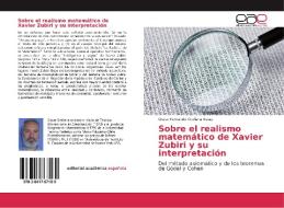 Sobre el realismo matemático de Xavier Zubiri y su interpretación di Oscar Fernando Orellana Estay edito da EAE