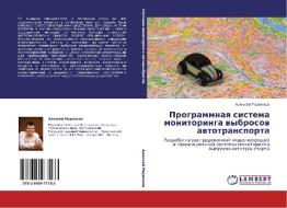 Programmnaq sistema monitoringa wybrosow awtotransporta di Alexej Marenkow edito da LAP LAMBERT Academic Publishing