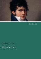Nikolas Nickleby di Charles Dickens edito da dearbooks
