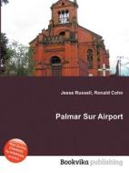 Palmar Sur Airport edito da Book On Demand Ltd.