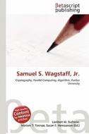 Samuel S. Wagstaff, JR. edito da Betascript Publishing