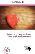 Hereditary Angioedema edito da Cede Publishing