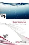 Eucercosaurus edito da Cred Press