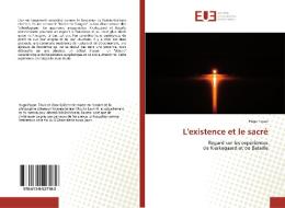 L'existence et le sacré di Hugo Payan edito da Éditions universitaires européennes