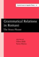 Grammatical Relations In Romani edito da John Benjamins Publishing Co