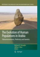 The Evolution of Human Populations in Arabia edito da Springer-Verlag GmbH