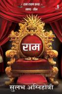 Ram di Sulabh Agnihotri edito da Redgrab Books Pvt Ltd