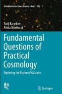 Fundamental Questions of Practical Cosmology di Yurij Baryshev, Pekka Teerikorpi edito da Springer Netherlands