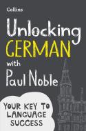 Unlocking German With Paul Noble di Paul Noble edito da HarperCollins Publishers