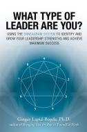 What Type of Leader Are You? di Ginger Lapid-Bogda edito da McGraw-Hill Education - Europe