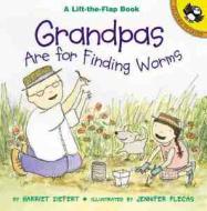 Grandpas Are for Finding Worms di Harriet Ziefert edito da PUFFIN BOOKS