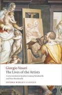 The Lives of the Artists di Giorgio Vasari edito da Oxford University Press