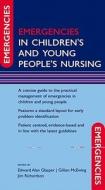 Emergencies in Children's and Young People's Nursing di E. A Glasper edito da OUP Oxford