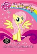 My Little Pony: Fluttershy and the Fine Furry Friends Fair di G. M. Berrow edito da LITTLE BROWN & CO