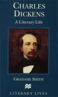 Charles Dickens di Grahame Smith edito da Palgrave Macmillan