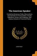 The American Speaker di John Frost edito da Franklin Classics Trade Press