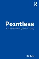 Pointless di RW Boyer edito da Taylor & Francis Ltd