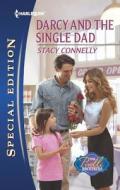 Darcy and the Single Dad di Stacy Connelly edito da Harlequin