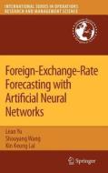 Foreign-Exchange-Rate Forecasting with Artificial Neural Networks di Kin Keung Lai, Shouyang Wang, Lean Yu edito da Springer US