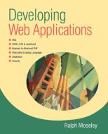 Developing Web Applications di Moseley edito da John Wiley & Sons