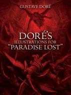 Dore's Illustrations for "Paradise Lost" di Gustave Dore edito da Dover Publications Inc.