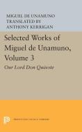 Selected Works of Miguel de Unamuno, Volume 3 di Miguel De Unamuno edito da Princeton University Press